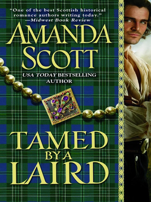 Title details for Tamed by a Laird by Amanda Scott - Available